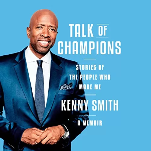 Talk of Champions By Kenny Smith